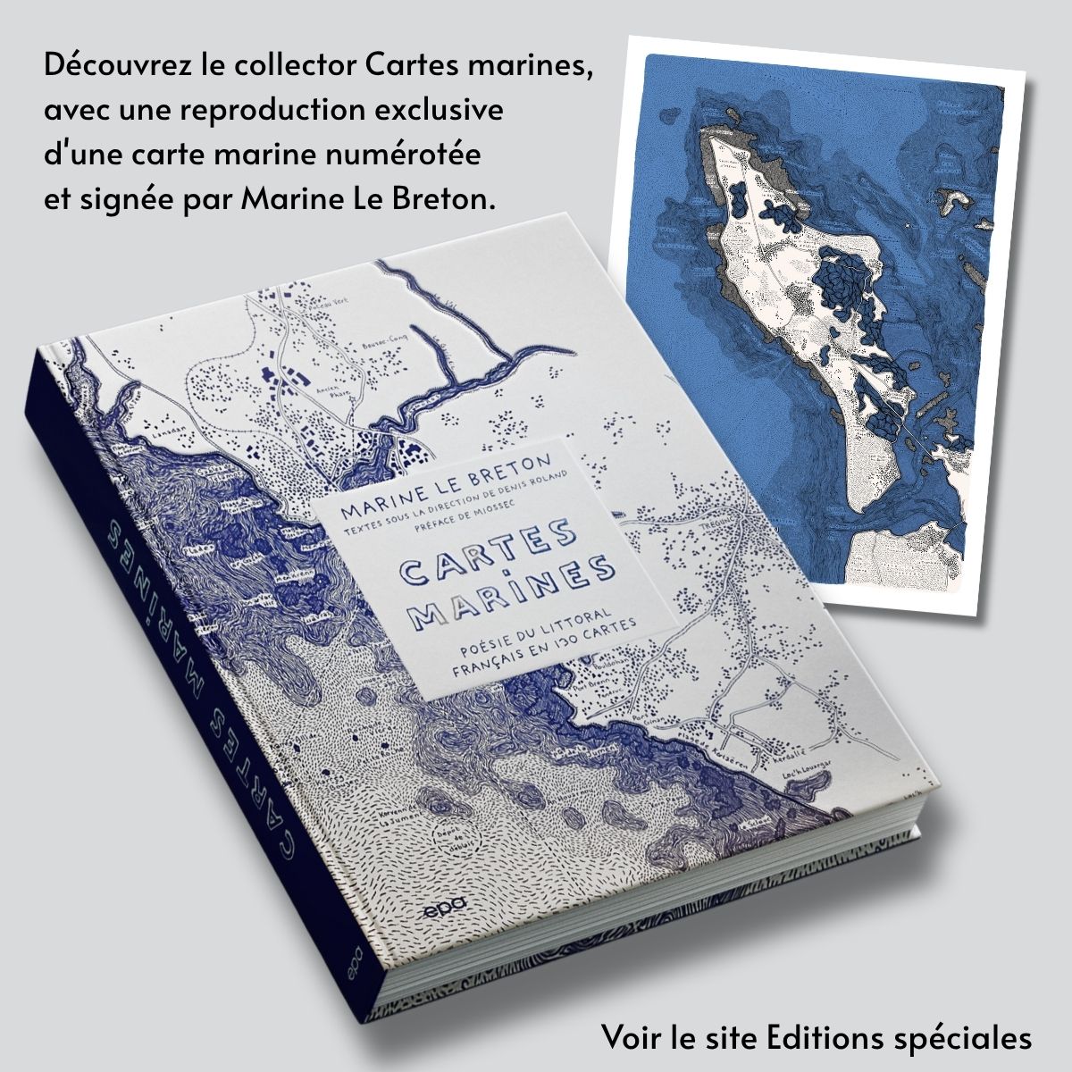Découvrez sur le site Editions spéciales l’offre collector de Cartes marines, avec une reproduction exclusive d'une carte marine numérotée et signée par Marine Le Breton.
