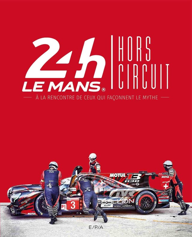 24h du Mans Hors circuit -  - E/P/A