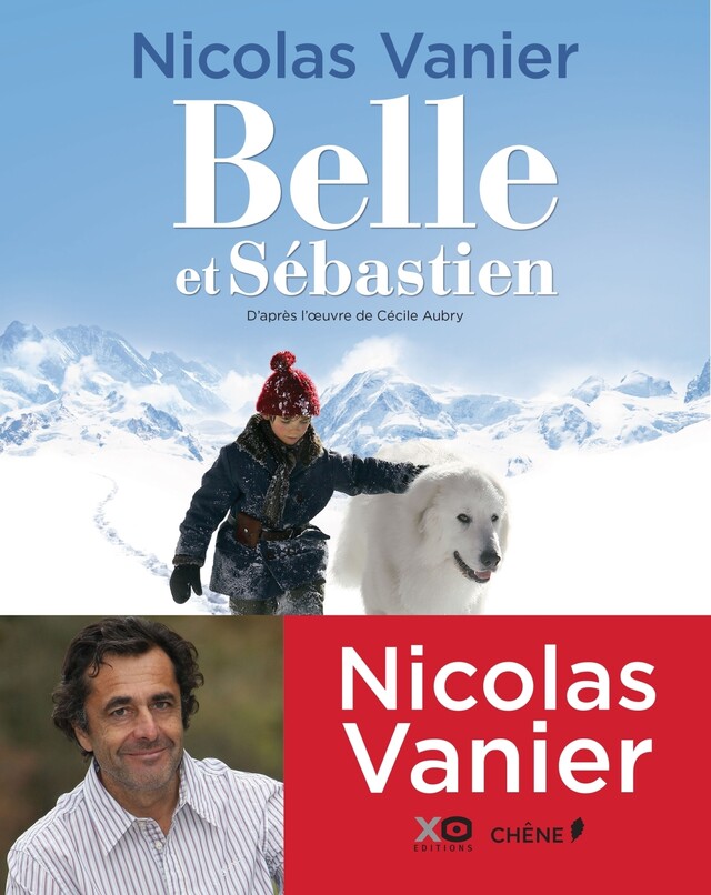 Belle et Sébastien - Nicolas Vanier - E/P/A
