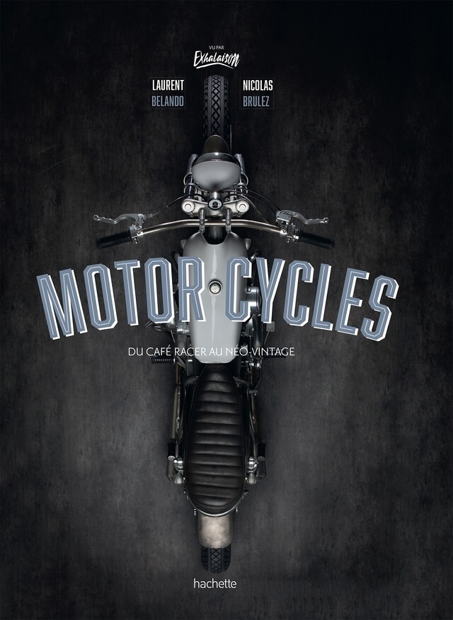 Motorcycles - Nicolas Brulez, Laurent Belando - E/P/A