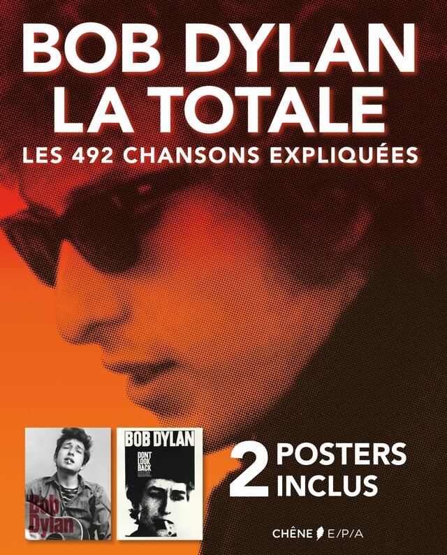 Bob Dylan, La Totale - 2 posters inclus - Philippe Margotin, Jean-Michel Guesdon - E/P/A