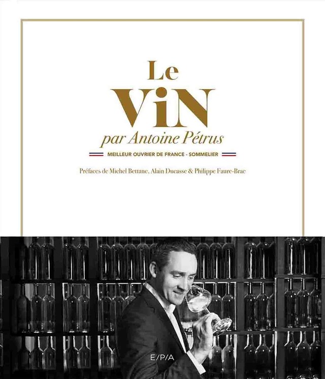 Le vin par Antoine Pétrus - Antoine Petrus - Hachette Pratique
