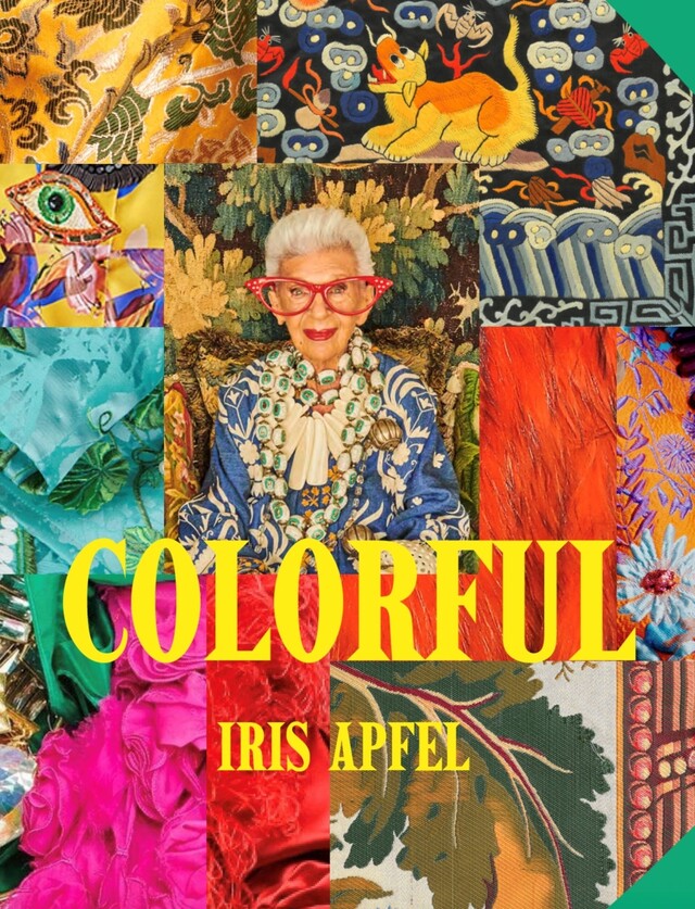 Colorful - Iris Apfel - Iris APFEL - E/P/A