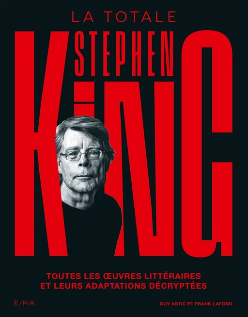 Stephen King - La Totale - GUY ASTIC, FRANK LAFOND - E/P/A