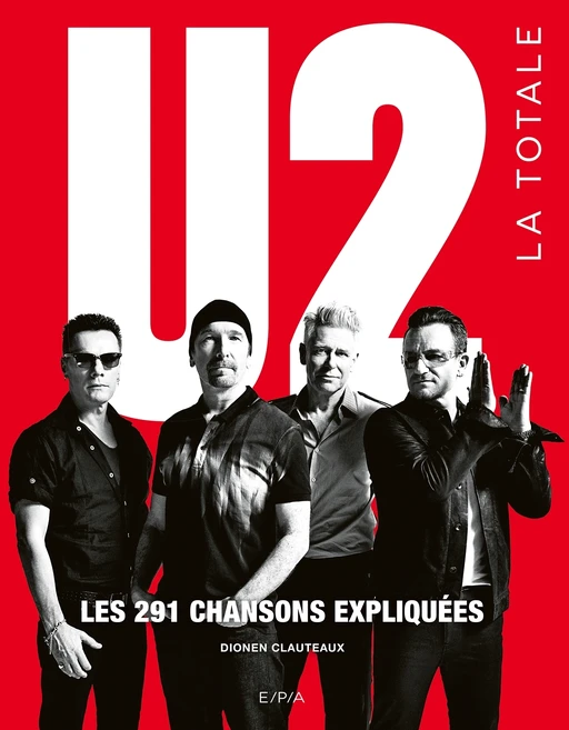 U2 - La Totale - Dionen Clauteaux - E/P/A