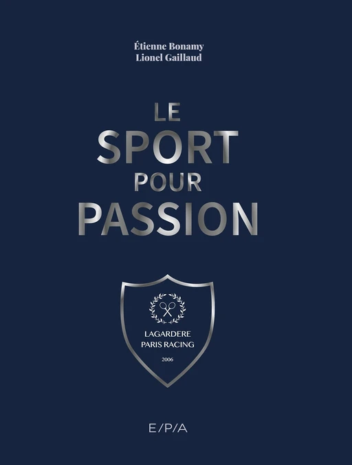 Lagardère Racing Club - Étienne Bonamy, Lionel Gaillaud - E/P/A